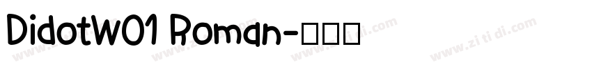 DidotW01 Roman字体转换